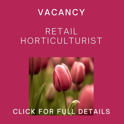 Vacancy Retail Horticulturist